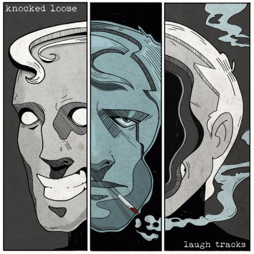 Knocked Loose : Laugh Tracks
